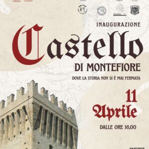 CASTELLO DI MONTEFIORE - RECANATI (MC) Inaugurazione